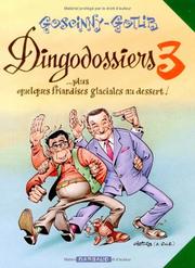 Cover of: Les Dingodossiers, tome 3 by René Goscinny, Marcel Gotlib
