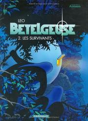 Cover of: Bételgeuse, tome 2 : Les survivants