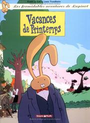 Cover of: Les formidables aventures de Lapinot, tome 5 : Vacances de printemps