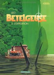 Cover of: Bételgeuse, tome 3  by Léo