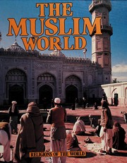 Cover of: The Muslim world by Richard Tames