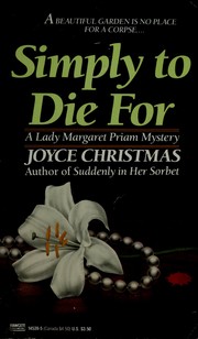 Cover of: Simply to Die For by Joyce Christmas
