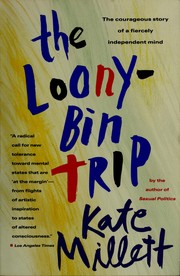 Cover of: Loony Bin Trip by Kate Millett