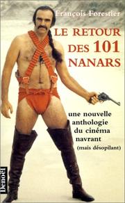 Cover of: Le retour des 101 nanars  by François Forestier