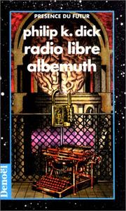 Cover of: Radio libre Albemuth by Philip K. Dick