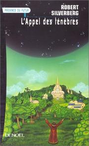 Cover of: L'appel des ténèbres by Robert Silverberg