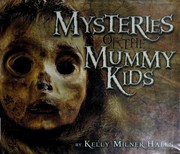 Cover of: Mysteries of the mummy kids