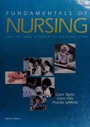 Cover of: Fundamentals of nursing: the art and science of nursing care