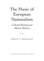 The music of European nationalism by Philip Vilas Bohlman