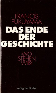 Cover of: Das Ende der Geschichte by Francis Fukuyama