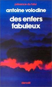 Cover of: Des enfers fabuleux by Antoine Volodine
