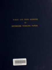 Cover of: Public and press response to sentencing working papers