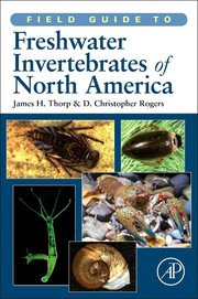 Field guide to freshwater invertebrates of North America by James H. Thorp