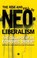 Cover of: The rise and fall of neoliberalism