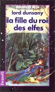 Cover of: La fille du roi des elfes