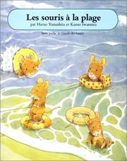 Cover of: Les souris à la plage by Yamashita, Haruo, Kazuo Iwamura