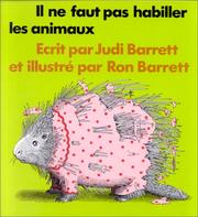 Cover of: Il ne faut pas habiller les animaux by Judi Barrett, Ron Barrett