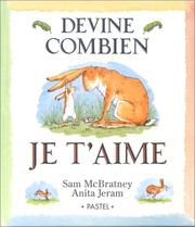 Cover of: Devine Combien Je T'Aime by Sam McBratney