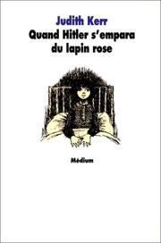Cover of: Quand Hitler s'empara du lapin rose by Judith Kerr