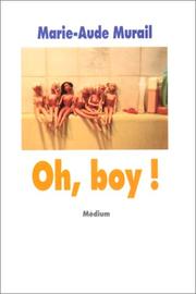 Cover of: Oh, boy! by Marie-Aude Murail