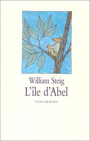 Cover of: L'ile d'abel by William Steig, Henry Robillo, Janine Hérisson