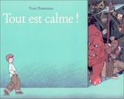 Cover of: Tout est calme!