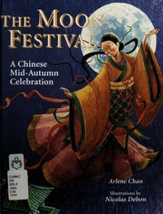 Cover of: The Moon festival: a Chinese mid-autumn celebration