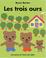Cover of: Les Trois Ours