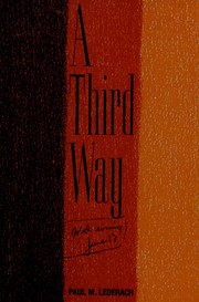 Cover of: A third way, conversations about Anabaptist/Mennonite faith