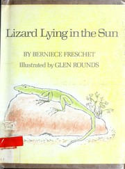 Cover of: Lizard lying in the sun by Berniece Freschet