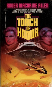 Cover of: The Torch of Honor by Roger MacBride Allen