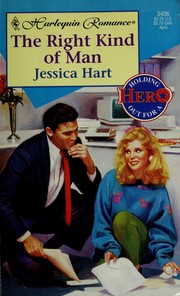 Cover of: Right Kind Of Man (Holding Out For A Hero) by Hart