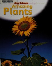 Cover of: Amazing Plants (Amazing Science) by Sally Hewitt