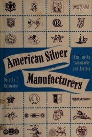 Cover of: American silver manufacturers