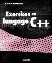 Cover of: Exercices en langage C++ by Claude Delannoy