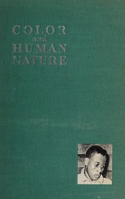 Cover of: Color and human nature: Negro personality development in a northern city