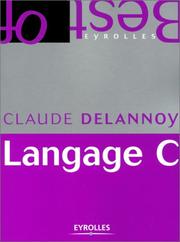 Cover of: Langage C by Claude Delannoy