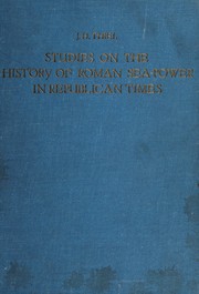 Cover of: Studies on the history of Roman sea-power in republican times by Johannes Hendrik Thiel