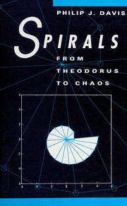 Cover of: Spirals: from Theodorus to chaos