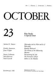 OCTOBER 23: ART/ THEORY/ CRITICISM/ POLITICS - WINTER 1982 by Joan Copjec, Douglas Crimp, Rosalind Krauss & Annette Michelson,