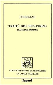 Cover of: Traité des sensations, traité sur les animaux, 1754 by Condillac