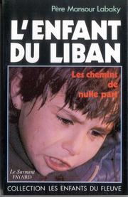 Cover of: L' enfant du Liban: les chemins de nulle part