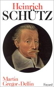 Heinrich Schütz by Martin Gregor-Dellin