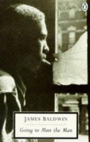 Cover of: Going to Meet the Man (Penguin Twentieth Century Classics) by James Baldwin, James Baldwin