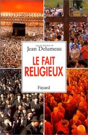Cover of: Le Fait religieux by Jean Delumeau