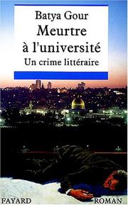 Cover of: Meurtre à l'université by Batya Gur