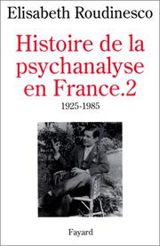 Cover of: Histoire de la psychanalyse en France