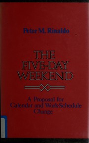 Cover of: The five-day weekend by Peter M. Rinaldo