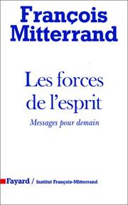 Cover of: Les forces de l'esprit: messages pour demain