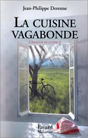 Cover of: La  cuisine vagabonde by Jean-Philippe Derenne